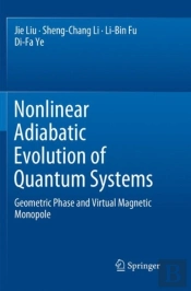 Nonlinear Adiabatic Evolution Of Quantum Systems