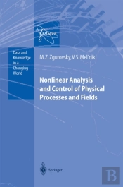 Nonlinear Analysis And Control Of Physical Processes And Fields