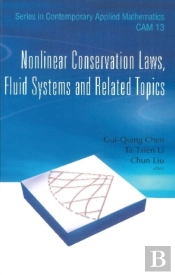 Nonlinear Conservation Laws, Fluid Systems And Related Topics