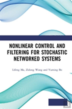 Bertrand.pt - Nonlinear Control And Filtering For Stochastic Networked Systems