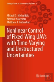 Nonlinear Control Of Fixed-Wing Uavs With Time-Varying And Unstructured Uncertainties