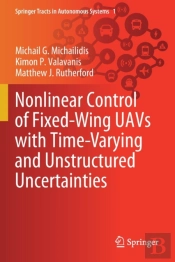 Nonlinear Control Of Fixed-Wing Uavs With Time-Varying And Unstructured Uncertainties