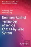 Nonlinear Control Technology Of Vehicle Chassis-By-Wire System