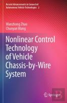 Nonlinear Control Technology Of Vehicle Chassis-By-Wire System