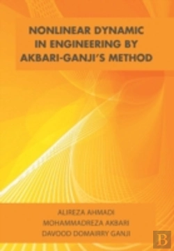 Bertrand.pt - Nonlinear Dynamic In Engineering By Akbari-Ganji'S Method