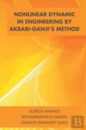 Nonlinear Dynamic In Engineering By Akbari-Ganji'S Method
