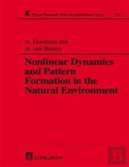 Nonlinear Dynamics And Pattern Formation In The Natural Environment
