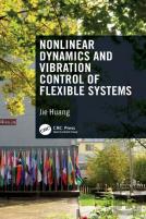 Nonlinear Dynamics And Vibration Control Of Flexible Systems