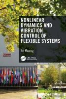 Nonlinear Dynamics And Vibration Control Of Flexible Systems