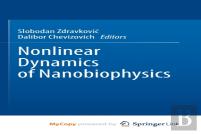 Nonlinear Dynamics Of Nanobiophysics