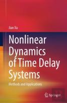 Nonlinear Dynamics Of Time Delay Systems