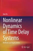 Nonlinear Dynamics Of Time Delay Systems