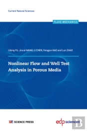 Nonlinear Flow And Well Test Analysis In Porous Media