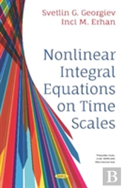 Nonlinear Integral Equations On Time Scales