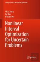 Nonlinear Interval Optimization For Uncertain Problems