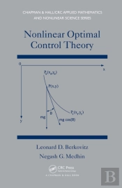 Nonlinear Optimal Control Theory