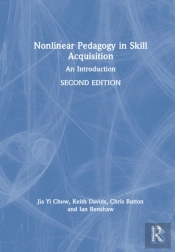 Nonlinear Pedagogy In Skill Acquisition