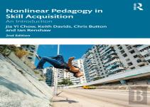 Nonlinear Pedagogy In Skill Acquisition