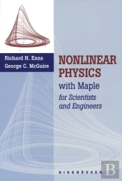 Nonlinear Physics With Maple For Scientists And Engineers