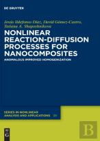 Nonlinear Reaction-Diffusion Processes For Nanocomposites