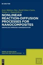 Nonlinear Reaction-Diffusion Processes For Nanocomposites