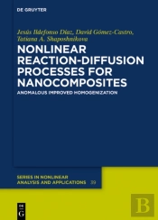 Nonlinear Reaction-Diffusion Processes For Nanocomposites