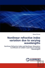 Nonlinear Refractive Index Variation Due To Varying Wavelengths
