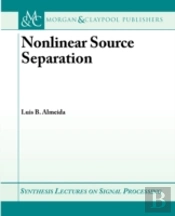 Nonlinear Source Separation