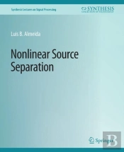 Nonlinear Source Separation