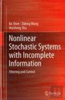 Nonlinear Stochastic Systems With Incomplete Information