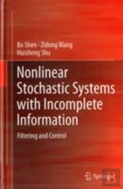Nonlinear Stochastic Systems With Incomplete Information
