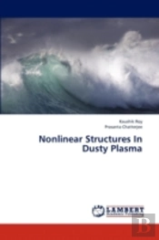 Nonlinear Structures In Dusty Plasma
