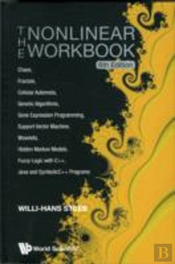 Bertrand.pt - Nonlinear Workbook, The: Chaos, Fractals, Cellular Automata, Genetic Algorithms, Gene Expression Programming, Support Vector Machine, Wavelets, Hidden Markov Models, Fuzzy Logic With C++, Java And Sy