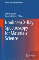 Nonlinear X-Ray Spectroscopy For Materials Science