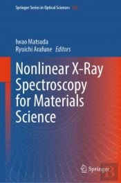Nonlinear X-Ray Spectroscopy For Materials Science