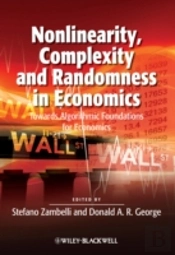 Nonlinearity, Complexity And Randomness In Economics