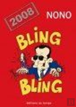 Bertrand.pt - Nono : 2008, Bling Bling