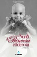 Nonô, A Princesa Côderosa