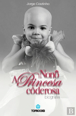 Bertrand.pt - Nonô, A Princesa Côderosa