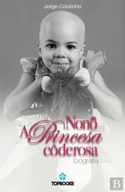 Bertrand.pt - Nonô, A Princesa Côderosa