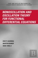 Nonoscillation And Oscillation Theory For Functional Differential Equations