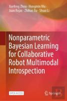 Nonparametric Bayesian Learning For Collaborative Robot Multimodal Introspection