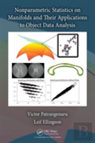 Nonparametric Statistics On Manifolds And Their Applications To Object Data Analysis