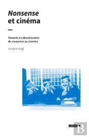 Nonsense Et Cinéma ; Tenants Et Aboutissants Du Nonsense Au Cinéma, L'Exemple De Dupieux
