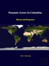 Nonstate Actors In Colombia: Threat And Response