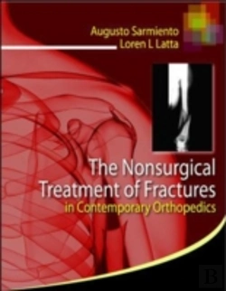Bertrand.pt - Nonsurgical Treatment Of Fractures In Contemporary Orthopedics