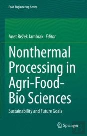 Nonthermal Processing In Agri-Food-Bio Sciences