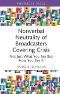 Nonverbal Neutrality Of Broadcasters Covering Crisis
