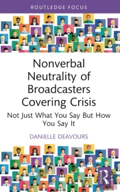 Nonverbal Neutrality Of Broadcasters Covering Crisis