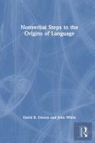 Nonverbal Steps To The Origins Of Language